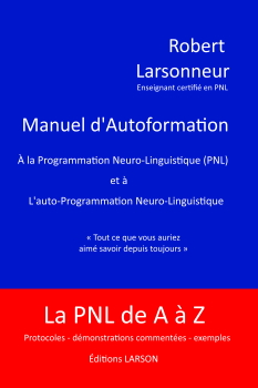 Manuel de d'autoformation à la PNL de Robert Larsonneur