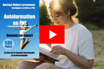 Vidéo sujr le livre du docteur Larsonneur : autoformation en PNL. Devenez un expert - le livre de la réussite personnelle et professionnelle.